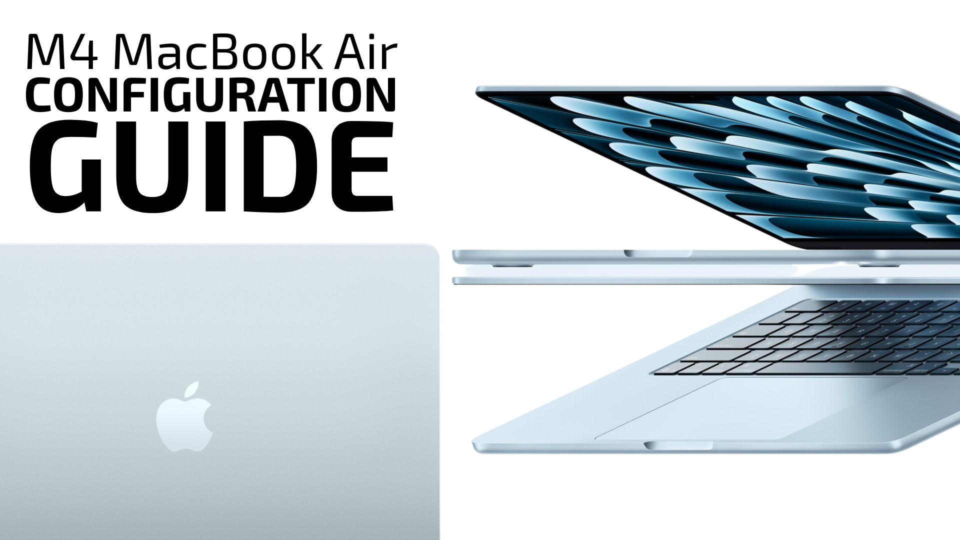 How to Get the Most Bang for Your Buck With the New M4 MacBook Air